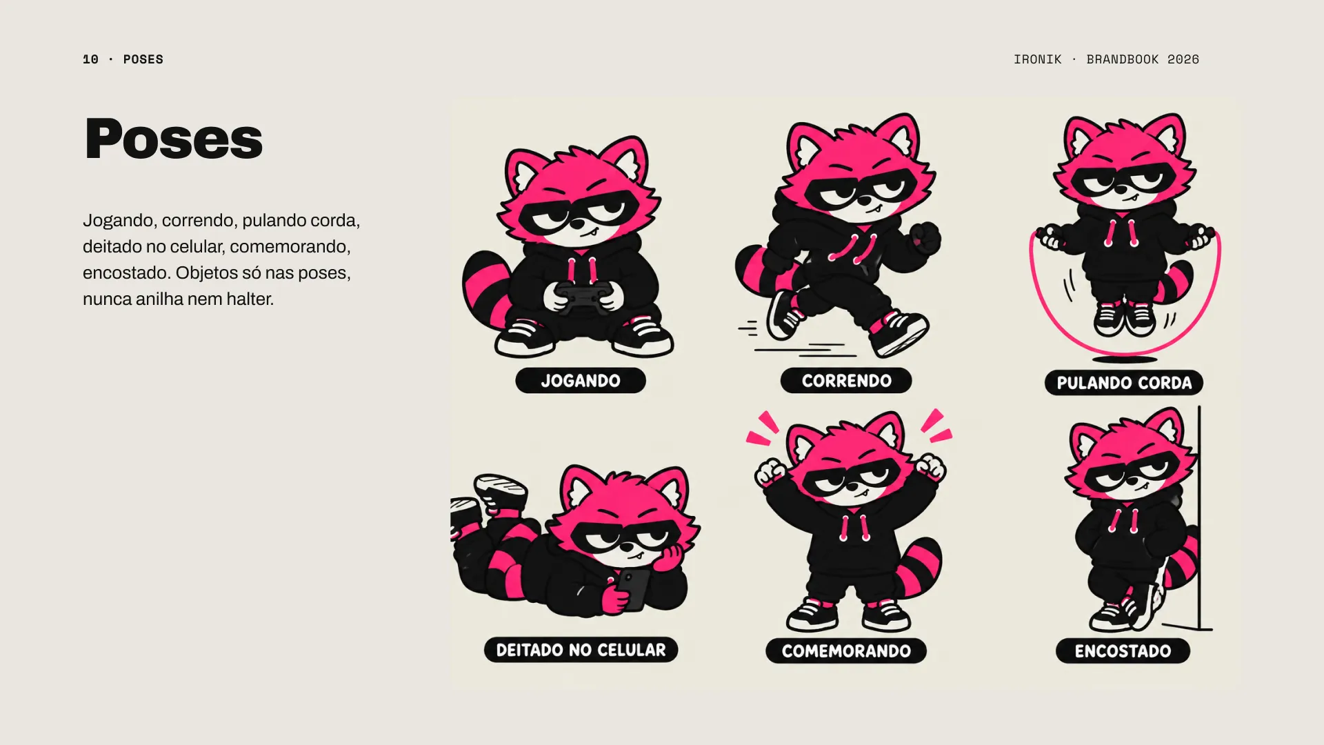 Ironik: Poses